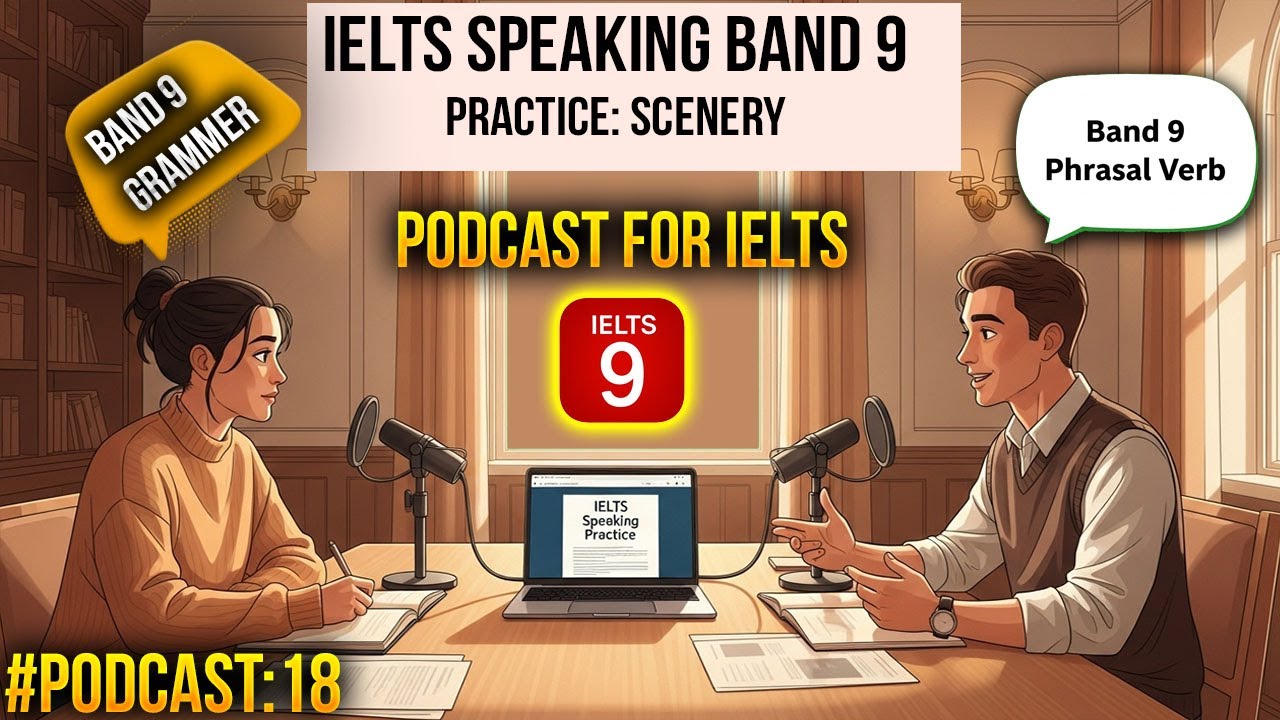 ฝึก Shadowing: IELTS Speaking Part 1 Scenery Practice | Band 9 Model ...