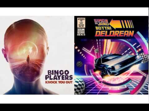 Bingo Players, Simon De Jano ft. Bottai - Knock You DeLorean (DJ STAAS MashUP)