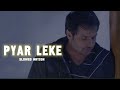 Pyar Leke Aa Gya Amrinder Gill Slowed Nation Sad Song Amrindergill