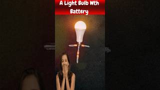 A Light Bulb With A Battery #light #battery #lights  #shortvideo  #lightbulb #giftforguest