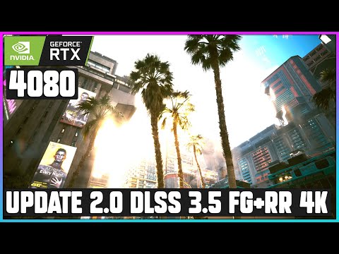 Cyberpunk 2077 2.0 | RTX 4080 4K HDR Benchmark | Ray Reconstruction, DLSS 3.5 Frame Generation