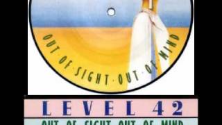 Level 42 - Out Of Sight Out Of Mind -  Demo