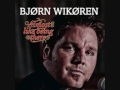 Bjørn wikøren sings Blueberry winter blackberry wine(Joe Sun/Brent Moyer)