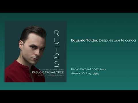 RUTAS: Después que te conocí (Eduard Toldrà) - Pablo García López