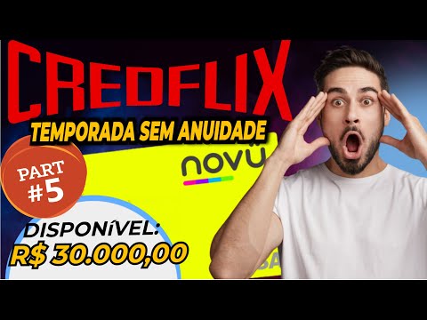 ?CREDFLIX? TEMPORADA CARTÃO DE CRÉDITO SEM ANUIDADE - CARTÃO DE CREDITO NOVUCARD