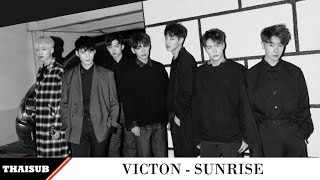 [THAISUB] VICTON - SUNRISE