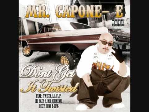 Mr. Capone-e Ft. Twista "Dont Get It Twisted"
