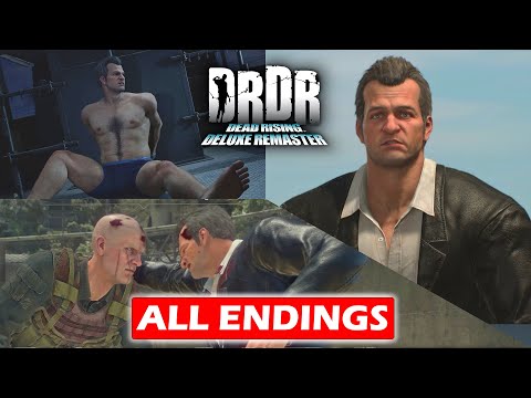 DEAD RISING DELUXE REMASTER - ALL ENDINGS A/B/C/D/E/F/Z + S (True), Final Boss Fight, & Credit Song