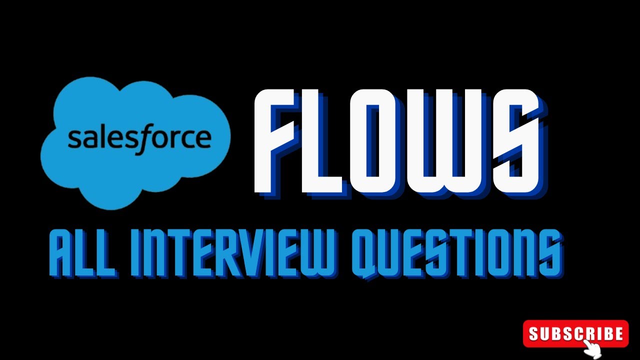 All Interview questions on salesforce flows || Salesforce interview preparation #salesforce