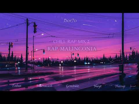 Tedua, Marracash, Gemitaiz, Nayt, thasup - Rap malinconia ~ Chill rap mix 2 (prod. Bor7o)