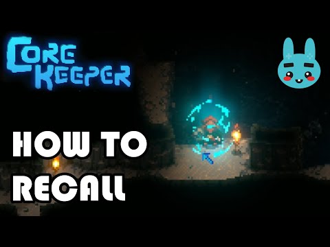 Steam Community :: Video :: How to recall back to the base | Core Keeper