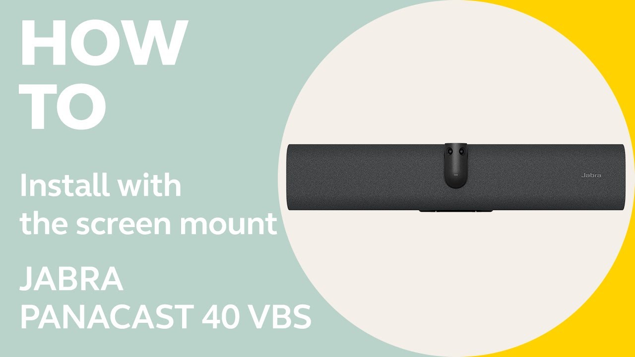 Jabra PanaCast 40 VBS: How to install with the screen mount | Jabra Support