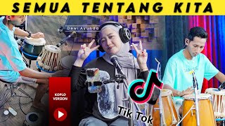 Download lagu SEMUA TENTANG KITA || AREA KOPLO DEWI AYUNDA FT FIKI KENDANG ( COVER ) Viral Tik Tok mp3