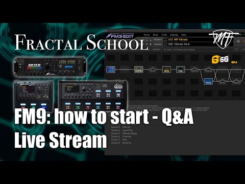 Fractal School - FM9 How to start - Q&A Live Stream