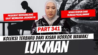 Download lagu LUKMAN - KHW PART 341 mp3 Download lagu LUKMAN - KHW PART 341 mp3