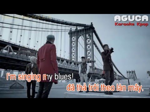 [Karaoke Việt] BLUE - BIGBANG