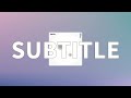 우리의 이야기에 붙여진 자막처럼🎬: 오피셜히게단디즘 - Subtitle [가사/발음/한글 자막/해