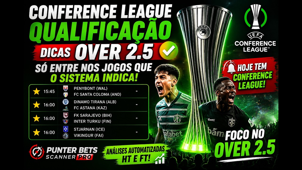 Over 2.5 Gols! ⚽🔥 MAIS SERÁ QUE É BOM ENTRAR CONFERENCE LEAGUE ?