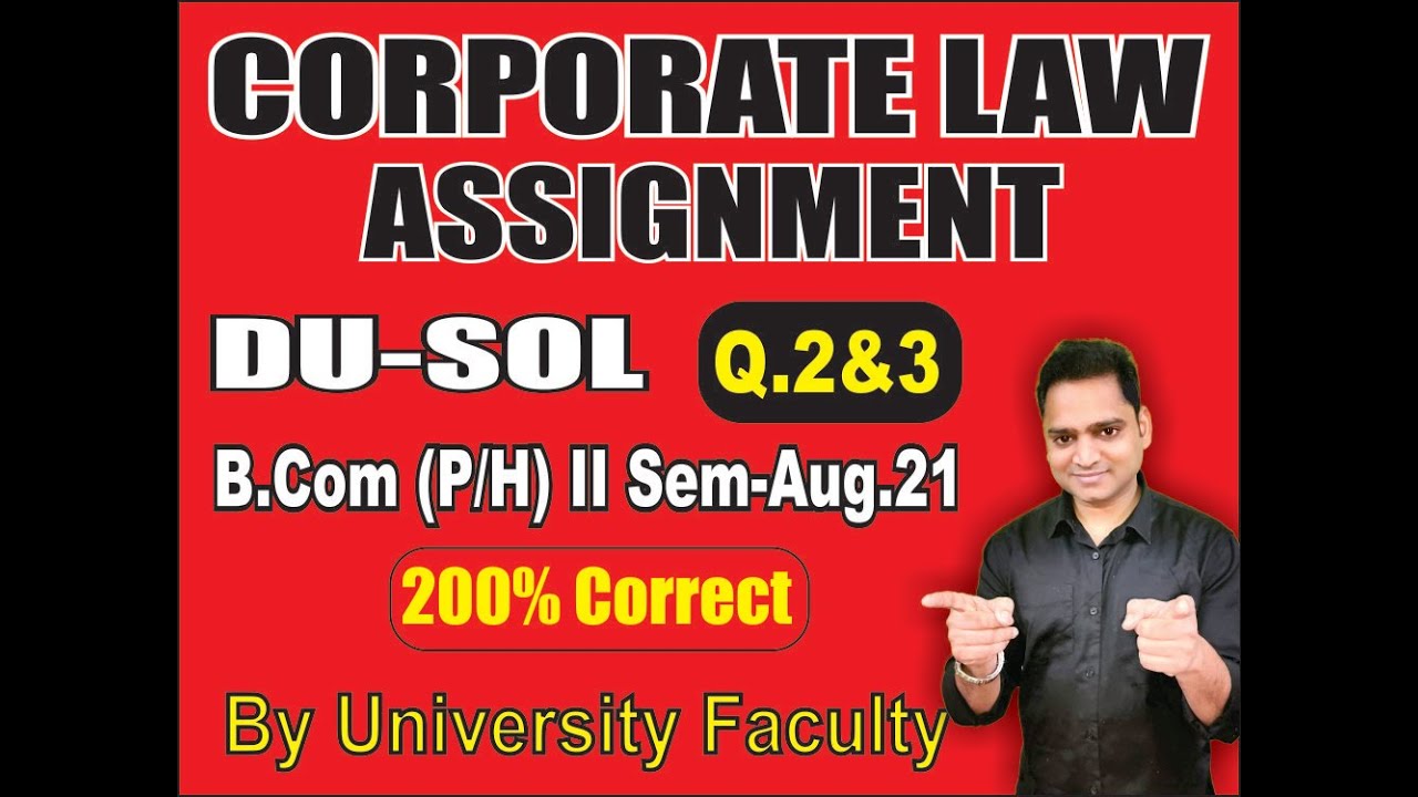 Corporate Law Assignment Solution PDF SOL BCom (H) 2 Sem Question 2&3 | EduTrix | AshokKumar