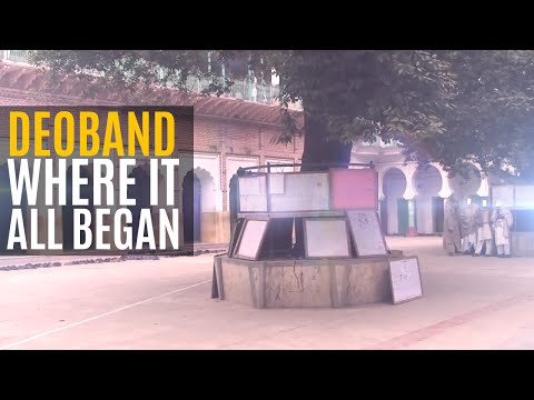 Darul Uloom Deoband- Where it all began