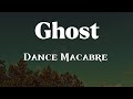 Ghost - Dance Macabre (Lyrics) Ghost - Dance Macabre (Lyrics)