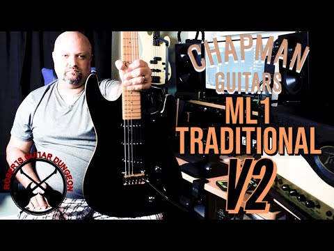 Chapman Guitars ML1 Traditional V2:  A Classic Guitar Redesigned For The Modern Player