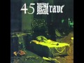 45 Grave  -  School's Out