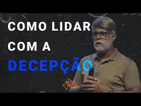 PR. CLAUDIO DUARTE | COMO LIDAR COM A DECEPÇÃO