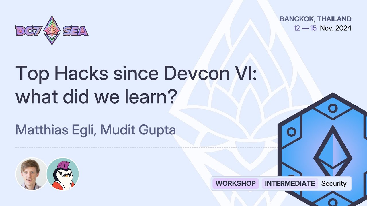 Top Hacks since Devcon VI: what did we learn? preview
