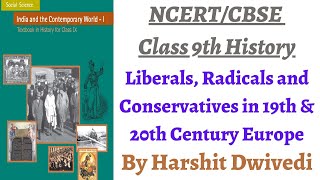 (P1 Ideology of Liberals, Radicals & Conservatives in Europe) NCERT Class 9th History Chapter 2