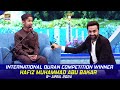 International Quran Competition Winner Hafiz Muhammad Abu Bakar Wasaeem Badami 9 April 2024