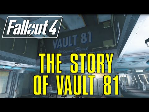 Fallout 4: The Story of Vault 81