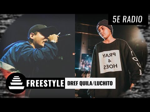 ¡Luchito y Dref Quila Freestylean juntos! / El Quinto Escalon Radio (29/5/17)