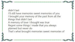 Webb Pierce - Sweet Memories Lyrics