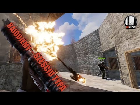 Raid a tam.... 6 Typa - Gameplay Rust PL