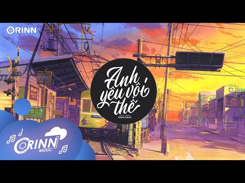 Anh Yêu Vội Thế (Orinn x Jena Remix) - LaLa Trần | Anh Yêu Vội Thế Cứ Thích Buông Lời Trêu Đùa Remix