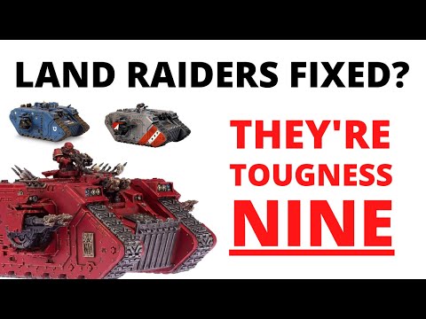 Land Raiders to get a MASSIVE Buff! Toughness Nine, Better Lascannon...