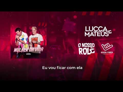 @LuccaeMateusOficial  - Mulher da vida (Áudio - DVD O Nosso Rolê - AO VIVO)