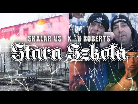 SKALAR VS ft. H.ROBERTS -  STARA SZKOŁA | prod. PREMIER ARENA