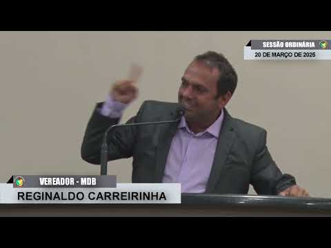 CMBTE - USO DE TRIBUNA PELO VEREADOR REGINALDO CARREIRINHA - MDB