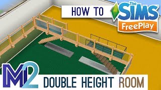 Sims FreePlay - How to Build Double Height Rooms (Tutorial & Walkthrough)