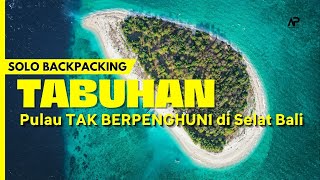 Download lagu SOLO BACKPACKING / CAMPING JELAJAH PULAU TAK BERPENGHUNI DI SELAT BALI | TABUHAN & MENJANGAN ISLAND mp3