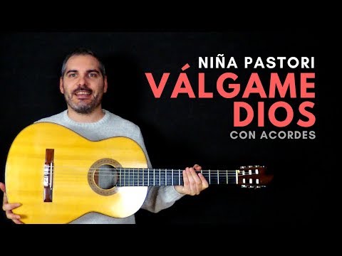 Valgame Dios - Niña Pastori