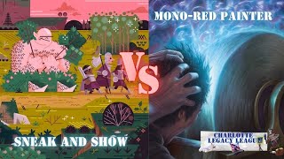 MTG Legacy Sneak and Show Vs Mono Red Painter | 2025 Season 1 Week 1