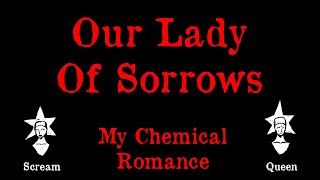 My Chemical Romance - Our Lady of Sorrows - Karaoke