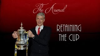 Retaining The Cup ● Arsenal's FA Cup Glory ● 2015