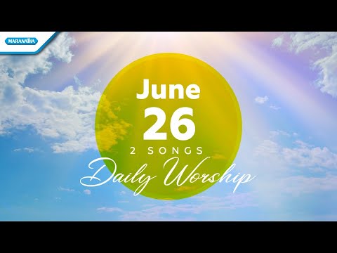 June 26 • Jangan Kamu Takut - Ku Memilih Yesus Bukan Harta // Daily Worship