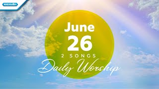 Download lagu June 26 • Jangan Kamu Takut - Ku Memilih Yesus Bukan Harta // Daily Worship mp3 Download lagu June 26 • Jangan Kamu Takut - Ku Memilih Yesus Bukan Harta // Daily Worship mp3