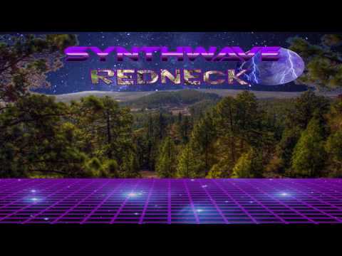 Synthwave Redneck - Full Song