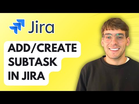 How to Create a Subtask in Jira